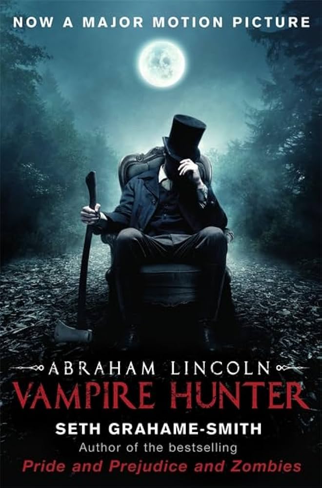Links to Abraham Lincoln by Seth Grahame-Smith