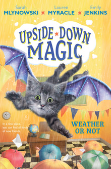 Upside Down Magic #5: Weather Or Not