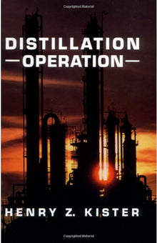 Links to Distillation Operation by Henry Z. Kister