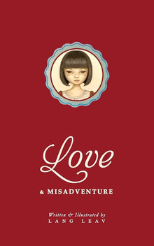 Links to Love and Misadventure by Lang Leav