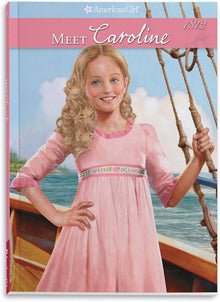 Links to Meet Caroline: An American Girl (Caroline's American Girl Collection, 1)