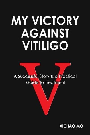 Links to My Victory against Vitiligo: A Successful Story and a Practical Guide to Treatment
