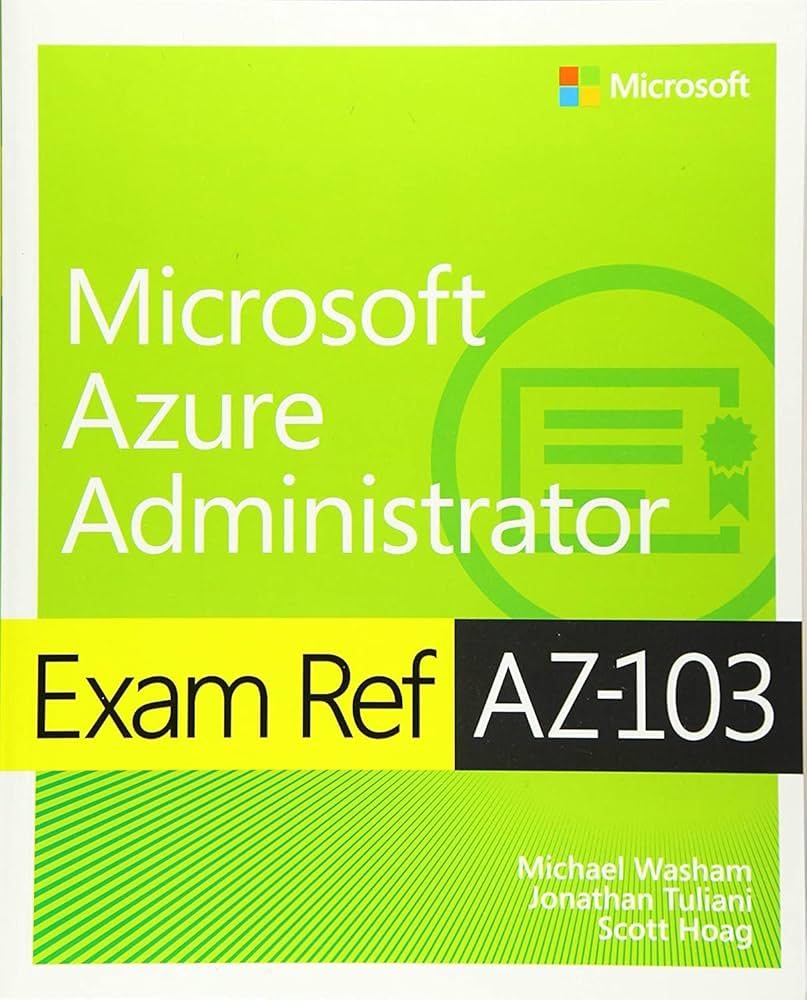 Links to Exam Ref AZ-103 Microsoft Azure Administrator