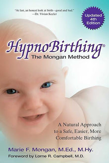 Links to HypnoBirthing: The Mongan Method: A natural approach to a safe, easier, more comfortable birthing (3rd Edition)
