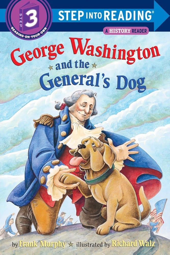 Links to George Washington and the General's Dog (Step-Into-Reading, Step 3)