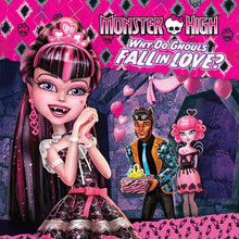 Links to Monster High: Why Do Ghouls Fall in Love?