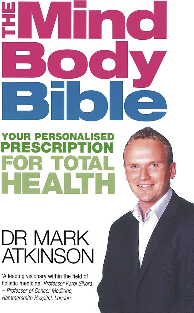 Links to The Mind Body Bible: Your Personalised Prescription for Total Health