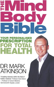 Links to The Mind Body Bible: Your Personalised Prescription for Total Health