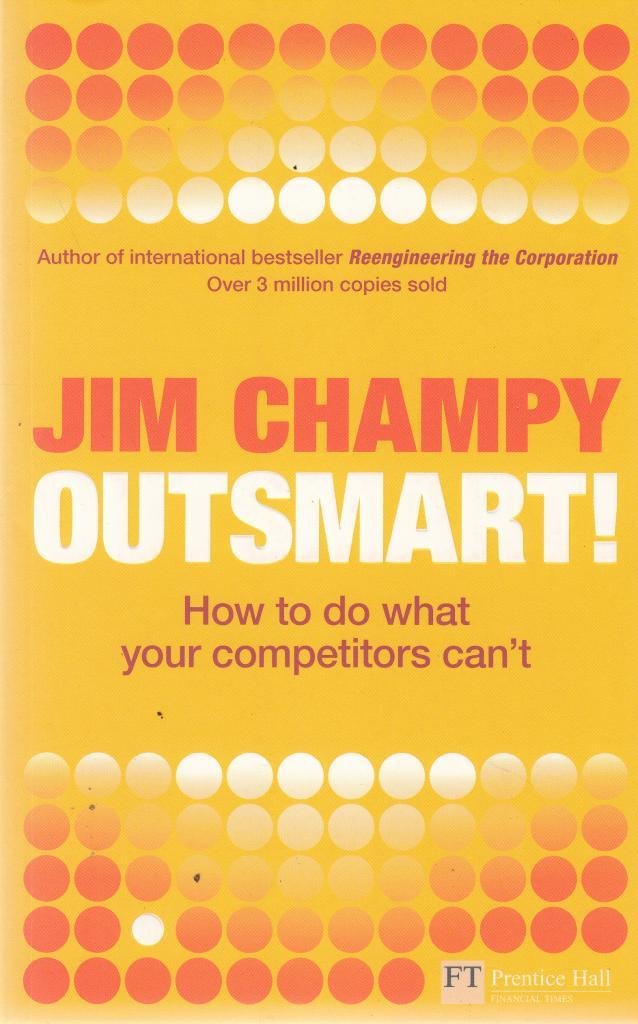 Links to Outsmart!: How to Do What Your Competitors Can't