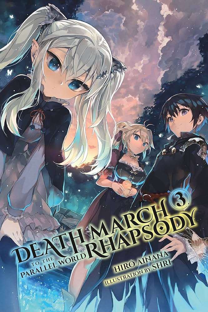 Links to Death March to the Parallel World Rhapsody, Vol. 3 (light novel) (Death March to the Parallel World Rhapsody (light novel), 3)