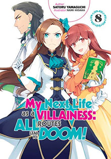 Links to My Next Life as a Villainess: All Routes Lead to Doom! Volume 8 (My Next Life as a Villainess: All Routes Lead to Doom! (Light Novel), 8)
