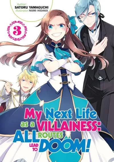 Links to My Next Life as a Villainess: All Routes Lead to Doom! Volume 3 (My Next Life as a Villainess: All Routes Lead to Doom! (Light Novel), 3)