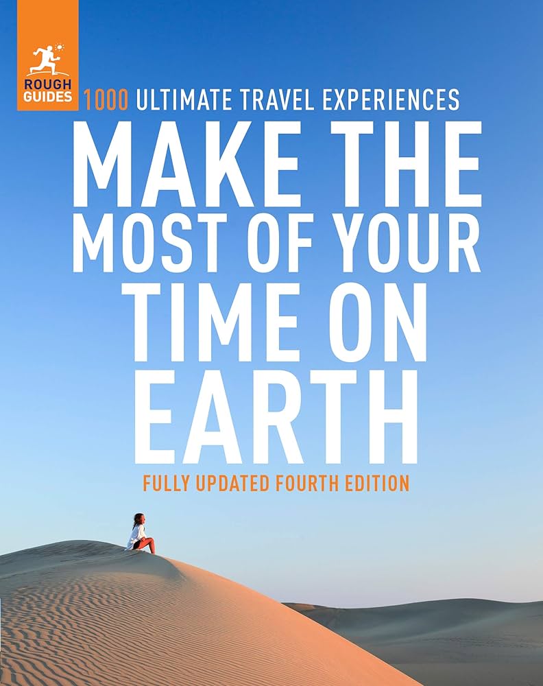 Links to Make the Most of Your Time on Earth (Rough Guide Reference)