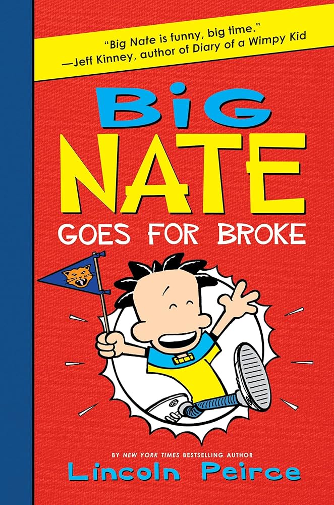 Links to Big Nate Goes for Broke