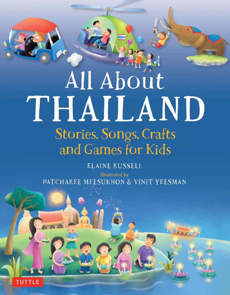 Links to All About Thailand: Stories, Songs, Crafts and Games for Kids (All About...countries)