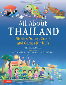 Links to All About Thailand: Stories, Songs, Crafts and Games for Kids (All About...countries)