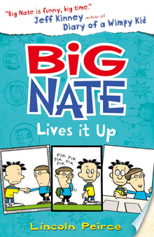 Links to Big Nate Bk 7 Lives It Up