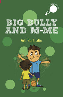 Links to Big Bully and M-Me (hOle books)