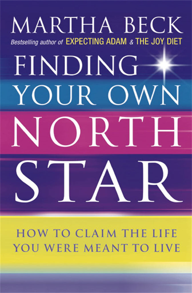 Links to Finding Your Own North Star : How to Claim the Life You Were Meant to Live