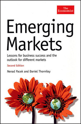 Links to Emerging Markets: Lessons for Business Success and the Outlook for Different Markets (The Economist Series)