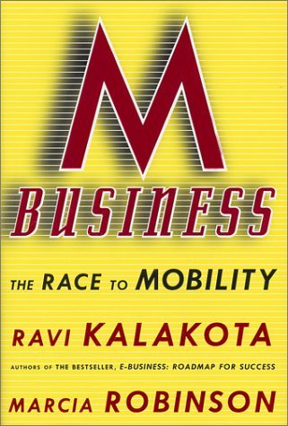 Links to M-Business: The Race to Mobility