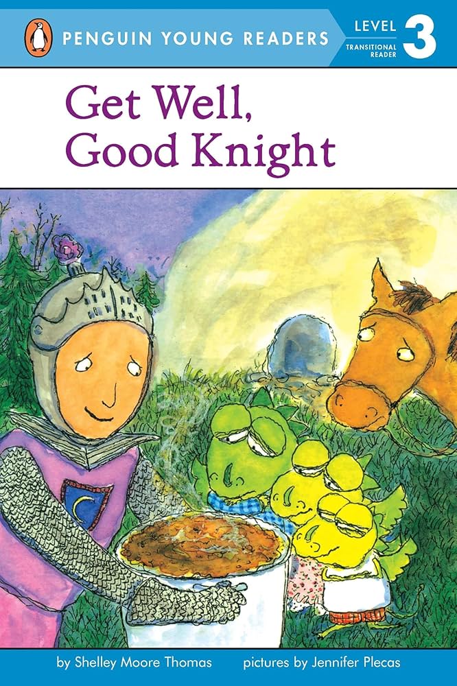 Links to Get Well, Good Knight (Penguin Young Readers, Level 3)