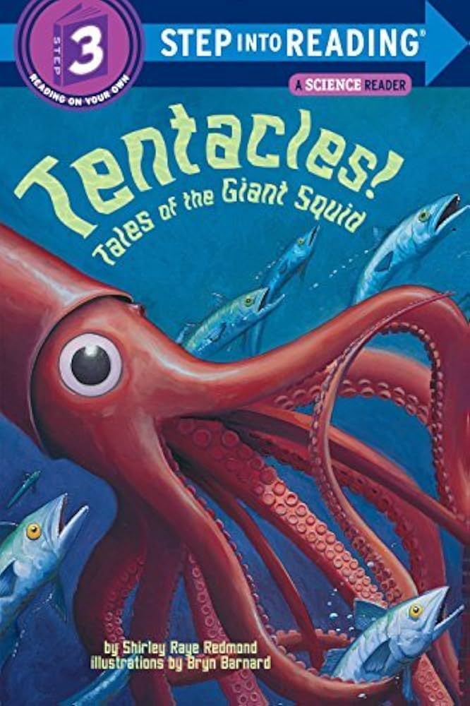 Links to Tentacles!: Tales of the Giant Squid (Step into Reading)