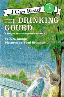 Links to The Drinking Gourd (Rise and Shine) (I Can Read Level 3)