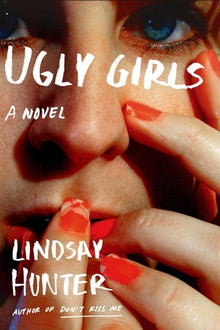 Links to Ugly Girls: A Novel