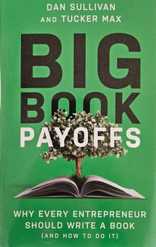 Links to Big Book Payoffs - Why Every Entrepreneur Should Write A Book