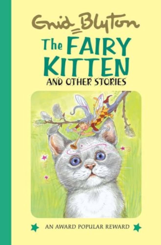 Links to The Fairy Kitten and Other Stories (Enid Blyton's Popular Rewards Series 11)