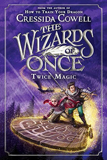 Links to The Wizards of Once: Twice Magic: Book 2