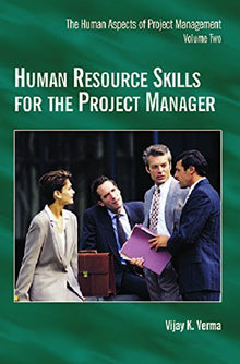 Links to Human Resource Skills for the Project Manager The Human Aspects of Project Management Volume Two