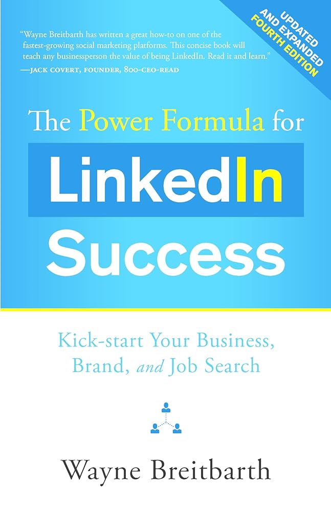 Links to The Power Formula for Linkedin Success: Kick-start Your Business, Brand, and Job Search
