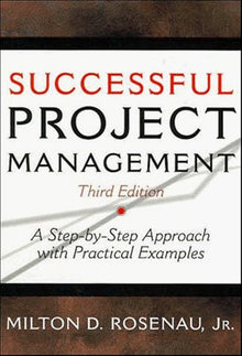 Links to Successful Project Management: A Step-by-Step Approach with Practical Examples, 3rd Edition