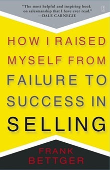 Links to How I Raised Myself from Failure to Success in Selling