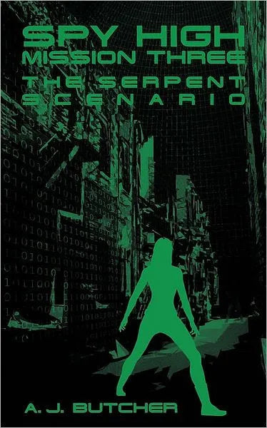 Links to Spy High Mission Three: The Serpent Scenario (Spy High (Little Brown and Company))