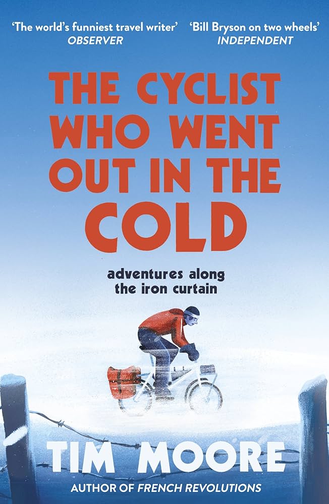 Links to The Cyclist Who Went Out in the Cold: Adventures Along the Iron Curtain Trail