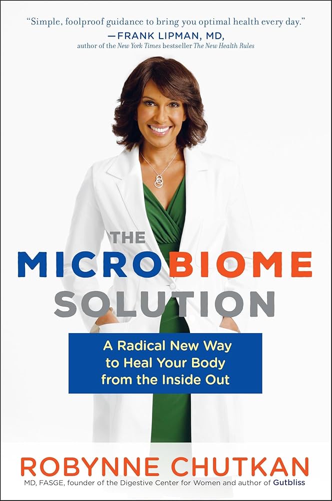 Links to The Microbiome Solution A Radical New Way to Heal Your Body from the Inside Out