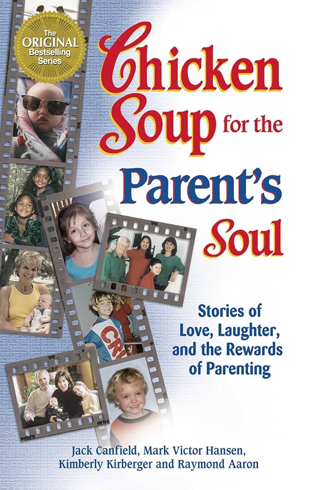 Links to Chicken Soup for the Parent's Soul: 101 Stories of Loving, Learning and Parenting