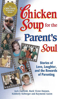 Links to Chicken Soup for the Parent's Soul: 101 Stories of Loving, Learning and Parenting