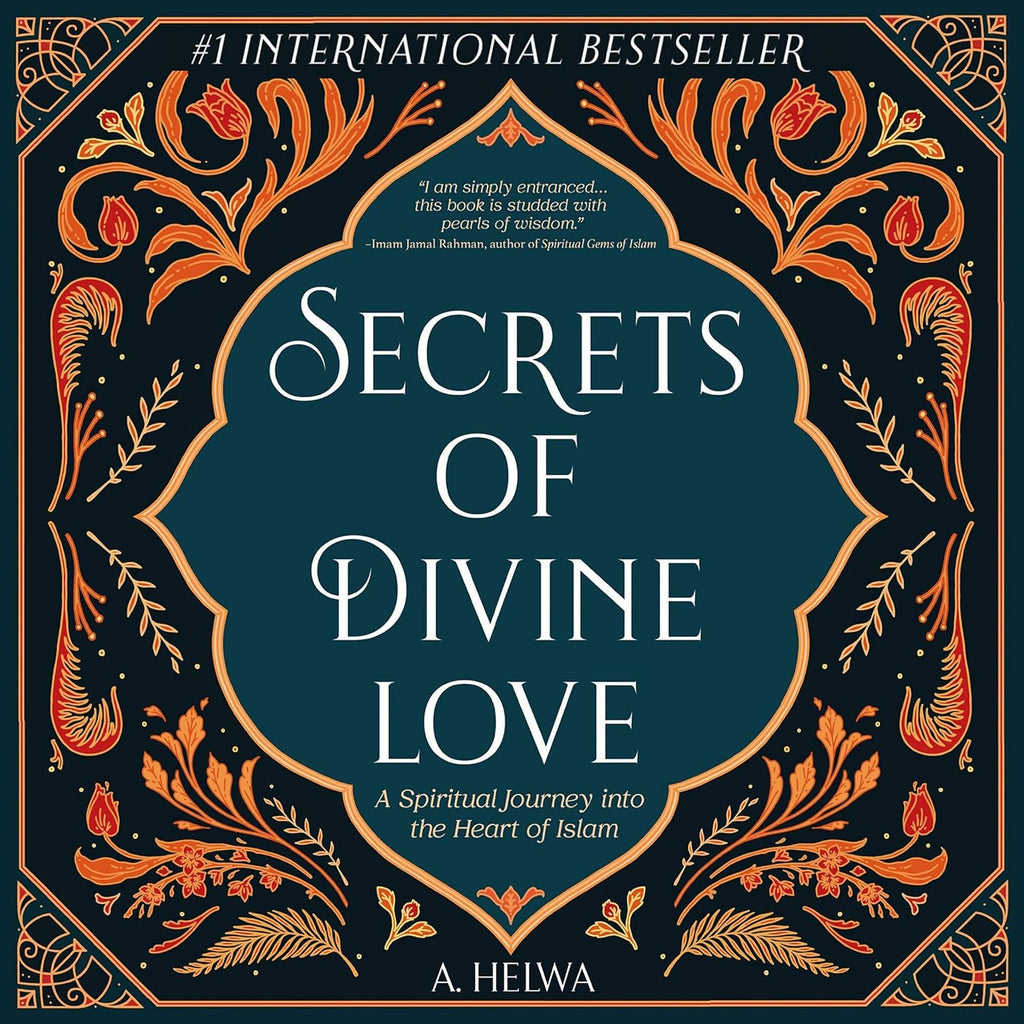 Links to Secrets of Divine Love: A Spiritual Journey into the Heart of Islam (Inspirational Islamic Books)