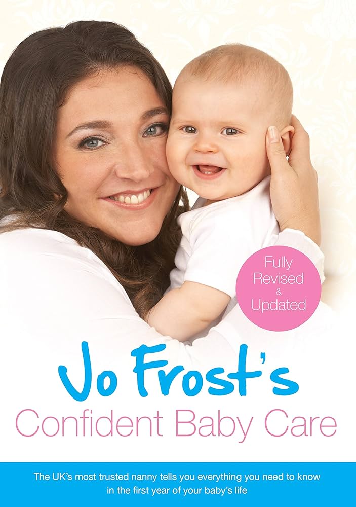 Links to Confident Baby Care What You Need to Know for the First Year from the UK's Most Trusted Nanny