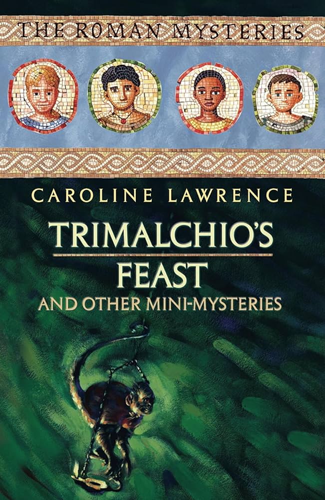 Links to Trimalchio's Feast and other mini-mysteries (The Roman Mysteries)
