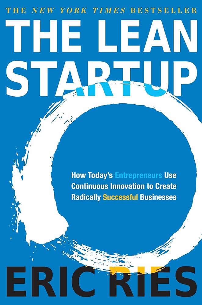 Links to The Lean Startup: How Today's Entrepreneurs Use Continuous Innovation to Create Radically Successful Businesses