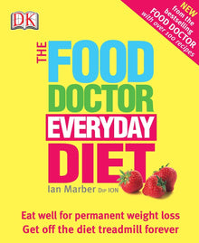Links to Food Doctor Everyday Diet : Eat Well for Permanent Weight Loss Get Off the Diet Treadmill Forever