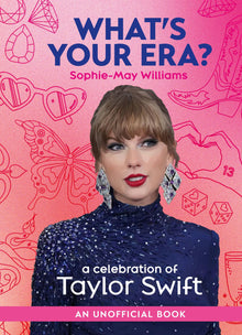 Links to What’s Your Era?: The ultimate gift book for any Taylor Swift fan in anticipation of the sold out 2024 Eras Tour and her new album, The Tortured Poet’s Department