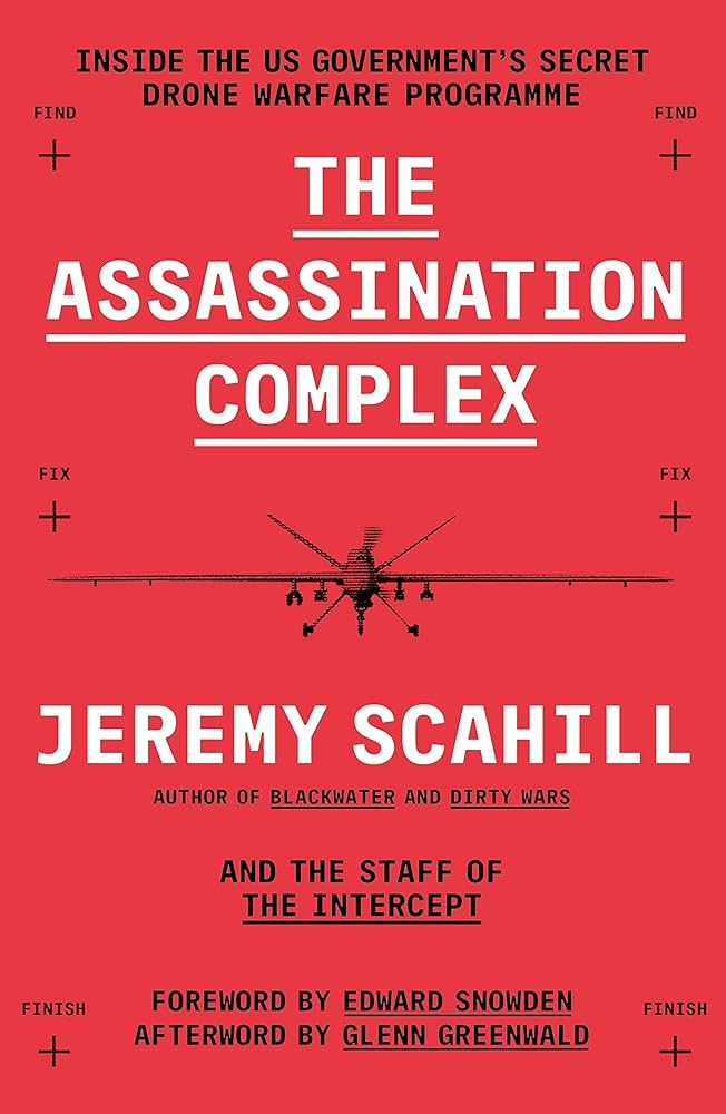 Links to The Assassination Complex Inside the Government's Secret Drone Warfare Programme
