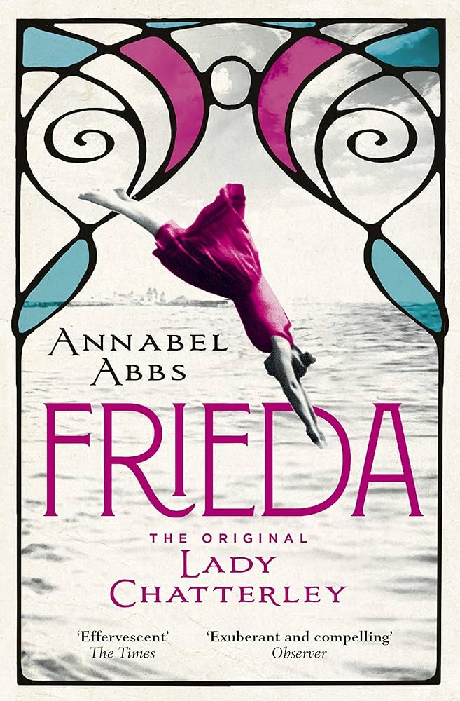 Links to Frieda A Novel of the Real Lady Chatterley