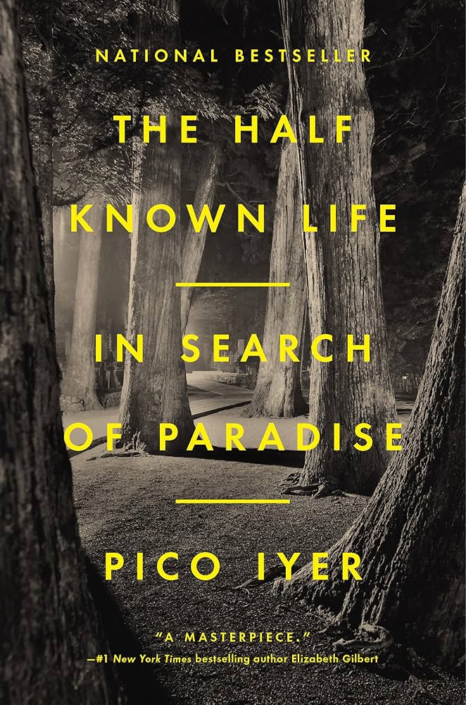 Links to The Half Known Life: In Search of Paradise